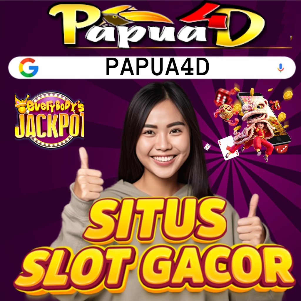 Papua4D Slot Maxwin Mudah Jepe Jepo Terbaik Di Indonesia